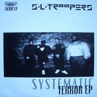 Purchase S.L. Troopers - Systematic Terror (EP)