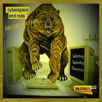 Purchase The Streets - Cyberspace And Reds (Deluxe Mixtape)