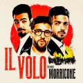 Buy Il Volo - Il Volo Sings Morricone Mp3 Download