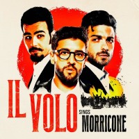 Purchase Il Volo - Il Volo Sings Morricone