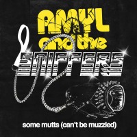 Purchase Amyl And The Sniffers - Some Mutts (Can't Be Muzzled) (CDS)