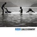 Buy Carles Benavent - Aigua Mp3 Download