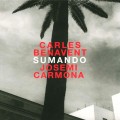 Buy Carles Benavent - Sumando (With Josemi Carmona) Mp3 Download