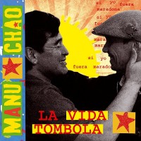 Purchase Manu Chao - La Vida Tombola (CDS)
