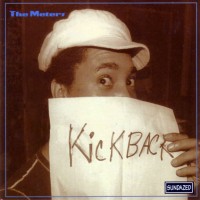Purchase The Meters - Kickback