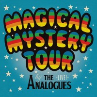 Purchase The Analogues - Magical Mystery Tour (Live)