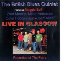 Purchase The British Blues Quintet - Live In Glasgow