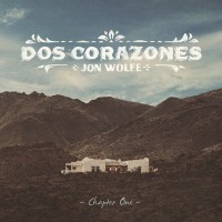 Purchase Jon Wolfe - Dos Corazones: Chapter One (EP)