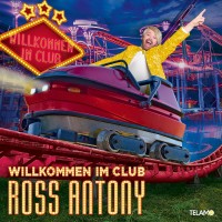 Purchase Ross Antony - Willkommen Im Club: 20 Jahre