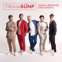 Purchase Team 5Ünf - Einmal Boyband Und Zurück