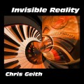 Buy Chris Geith - Invisible Reality Mp3 Download