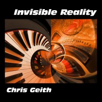 Purchase Chris Geith - Invisible Reality