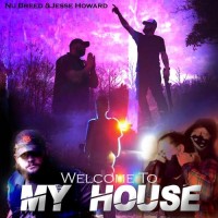 Purchase Nu Breed & Jesse Howard - Welcome To My House (CDS)