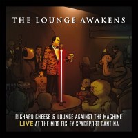 Purchase Richard Cheese - The Lounge Awakens: Richard Cheese Live At Mos Eisley Spaceport Cantina