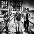 Buy Shaw Davis & The Black Ties - Shaw Davis & The Black Ties Mp3 Download