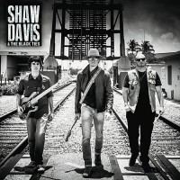 Purchase Shaw Davis & The Black Ties - Shaw Davis & The Black Ties
