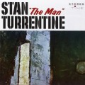 Buy Stanley Turrentine - Stan "The Man" Turrentine (Vinyl) Mp3 Download