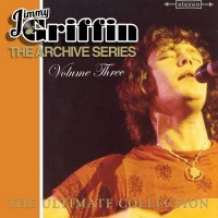 Purchase Jimmy Griffin - The Archive Series: Volume Three