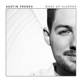 Buy Austin French - Wake Up Sleeper (CDS) Mp3 Download