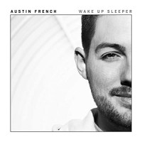 Purchase Austin French - Wake Up Sleeper (CDS)