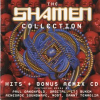 Purchase The Shamen - The Shamen Collection (Hits + Bonus Remix CD) CD1