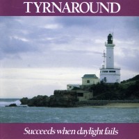 Purchase Tyrnaround - Succeeds When Daylight Fails