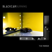 Purchase Blackcarburning - The Mirror (Single Pack)