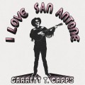 Buy Garrett T. Capps - I Love San Antone Mp3 Download