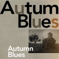 Buy VA - Autumn Blues Mp3 Download