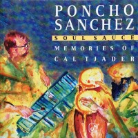 Purchase Poncho Sanchez - Soul Sauce