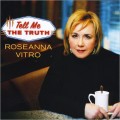 Buy Roseanna Vitro - Tell Me The Truth Mp3 Download