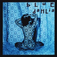 Purchase Blue Dahlia - Blue Dahlia