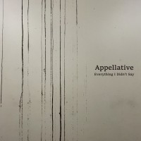 Purchase Appellative - Everything I Didn't Say