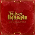 Buy Velvet Insane - Rock 'n' Roll Glitter Suit Mp3 Download