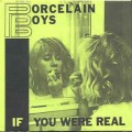 Buy Porcelain Boys - If You Were Real (EP) Mp3 Download