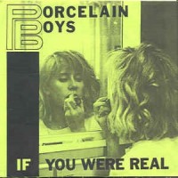 Purchase Porcelain Boys - If You Were Real (EP)