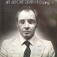 Purchase R.D. Laing - Life Before Death (Vinyl)