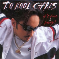 Purchase To Kool Chris - It's Time 2 Party!