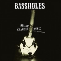 Purchase Bassholes - Broke Chamber Music