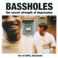 Purchase Bassholes - The Secrect Strength Of Depression