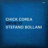Purchase Chick Corea - Orvieto (With Stefano Bollani)