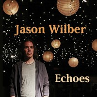 Purchase Jason Wilber - Echoes