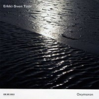 Purchase Erkki-Sven Tuur - Oxymoron