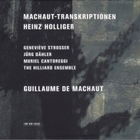 Purchase Heinz Holliger - Transkriptionen (With Guillaume De Machaut)