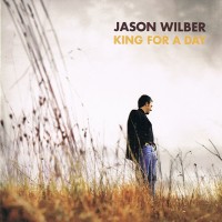 Purchase Jason Wilber - King For A Day