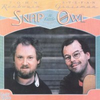 Purchase John Renbourn & Stefan Grossman - Snap A Little Owl (Vinyl)