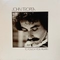 Buy John Tropea - To Touch You Again (Vinyl) Mp3 Download