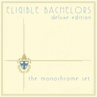 Purchase The Monochrome Set - Eligible Bachelors (Vinyl)