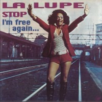Purchase La Lupe - Stop! I'm Free Again (Vinyl)