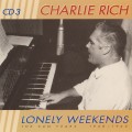 Buy Charlie Rich - Lonely Weekends: The Sun Years 1958-1962 CD3 Mp3 Download